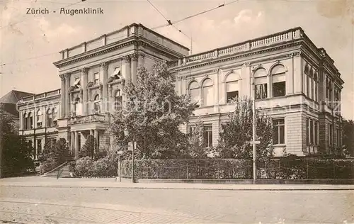 AK / Ansichtskarte  Zuerich_ZH Augenklinik Zuerich_ZH