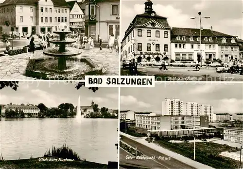 AK / Ansichtskarte Bad_Salzungen Markt Brunnen Rathaus Blick zum Kurhaus Otto Grotewohl Schule Bad_Salzungen