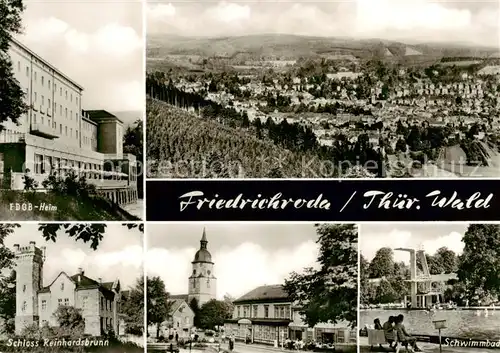 AK / Ansichtskarte  Friedrichroda FDGB-Heim Panorama Schloss Reinhardsbrunn Kirche Schwimmbad Friedrichroda