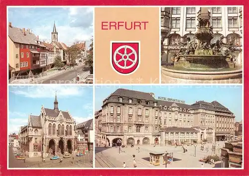 AK / Ansichtskarte Erfurt Kraemerbruecke Monumentalbrunnen Rathaus Hotel Erfurter Hof Erfurt