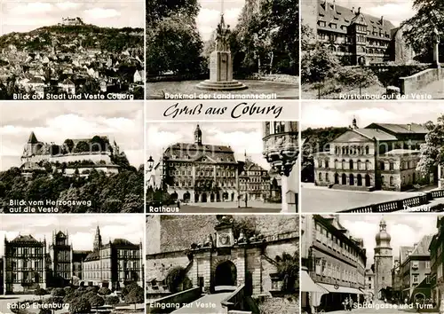 AK / Ansichtskarte Coburg Stadt und Veste Coburg Denkmal der Landesmannschaft Fuerstenbau auf der Veste Blick vom Herzogsweg Rathaus Theater Schloss Ehrenburg Eingang Spitalgasse und Turm Coburg