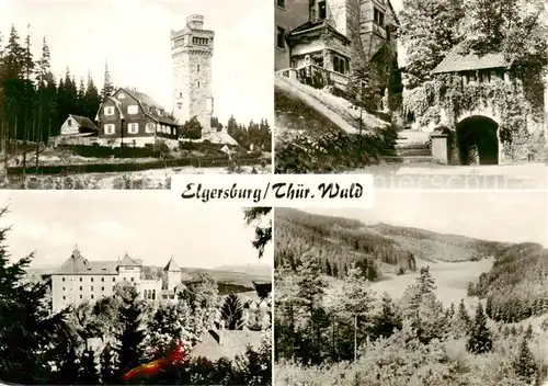 AK / Ansichtskarte Elgersburg Aussichtsturm Teilansichten Panorama Elgersburg