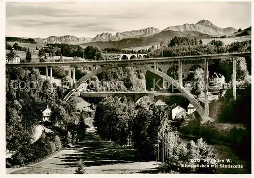 AK / Ansichtskarte St_Gallen_SG Sitterbruecken mit Saentiskette St_Gallen_SG