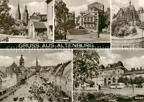 AK / Ansichtskarte 73842838 Altenburg__Thueringen Rote Spitzen Landestheater Schlosskirche Markt Bahnhof 