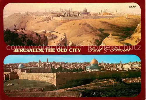 AK / Ansichtskarte Jerusalem__Yerushalayim_Israel The old City Past and Present 