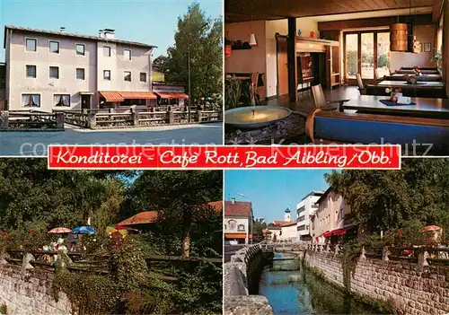 AK / Ansichtskarte Bad_Aibling Konditorei Cafe Rott Gastraum Gartenterrasse Kanal Bad_Aibling