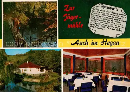AK / Ansichtskarte Aach__Hegau Aachquelle Gasthaus zur Jaegermuehle Gastraum 