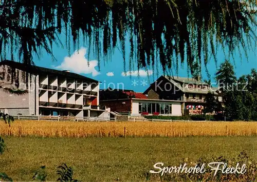 AK / Ansichtskarte  Fleckl_Oberwarmensteinach Sport Hotel Fleckl  