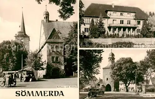 AK / Ansichtskarte 73845120 Soemmerda Rathaus Kirche Erweiterte Oberschule Erfurter Tor Soemmerda