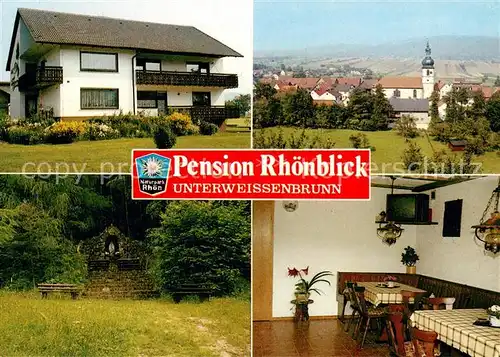 AK / Ansichtskarte  Unterweissenbrunn_Rhoen Pension Rhoenblick Panorama Park Gaststube Unterweissenbrunn Rhoen