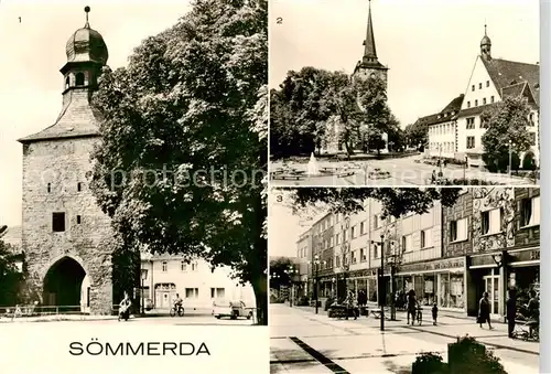 AK / Ansichtskarte  Soemmerda Erfurter Tor Rathaus Am Markt Soemmerda