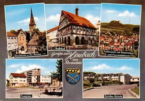 AK / Ansichtskarte 73845358 Heubach_Wuerttemberg Blockturm Ev Kirche Rathaus Rosenstein mit Fernmeldeturm Postplatz Schiller Schule Heubach Wuerttemberg