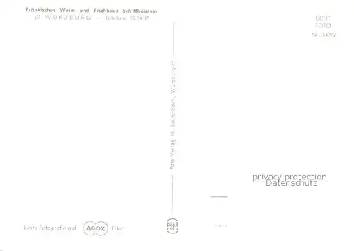 AK / Ansichtskarte 73845415 Wuerzburg Fraenkisches Wein und Fischhaus Schiffbaeuerin Wuerzburg