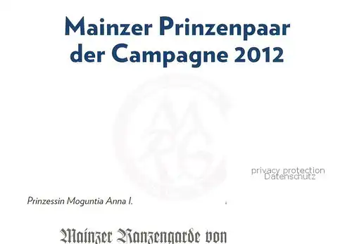 AK / Ansichtskarte  Mainz__Rhein Mainzer Prinzenpaar 2012 Prinz Carneval Johannes I und Prinzessin Moguntia Anna I 