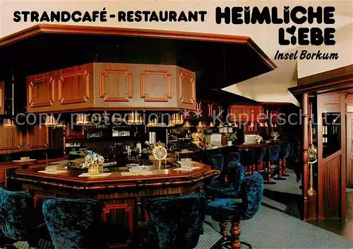 AK / Ansichtskarte Borkum_Nordseeheilbad Strandcafe Restaurant Heimliche Liebe Bar 