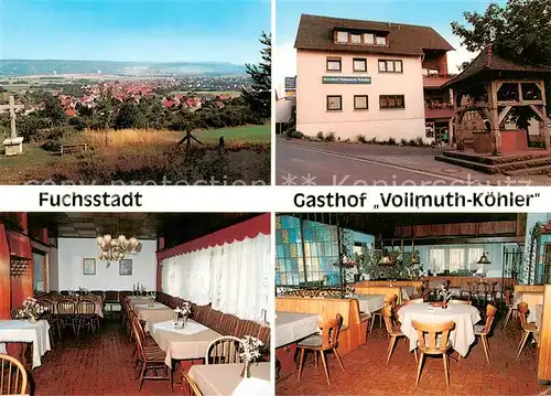 AK / Ansichtskarte Fuchsstadt_Unterfranken Panorama Gasthof Vollmuth Koehler Gastraeume Fuchsstadt_Unterfranken