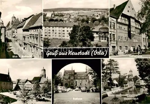 AK / Ansichtskarte Neustadt_Orla Rathaus Panorama Lutherhaus Markt Rathaus Gamsenteich Neustadt_Orla