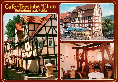 AK / Ansichtskarte Rotenburg_Fulda Cafe Teestube Blum Altstadt Fachwerkhaeuser Rotenburg Fulda