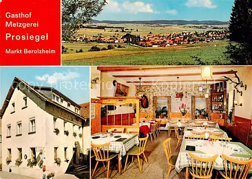 AK / Ansichtskarte Markt_Berolzheim Panorama Gasthof Metzgerei Prosiegel Gaststube Markt Berolzheim