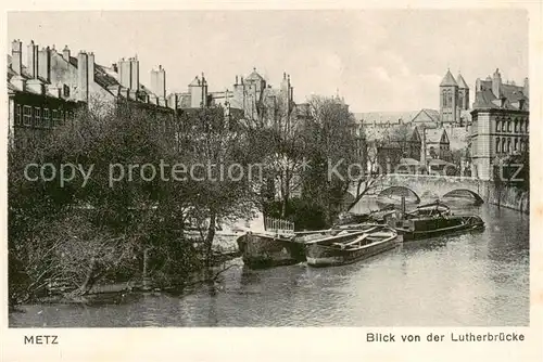 AK / Ansichtskarte  Metz__57_Moselle Blick von der Lutherbruecke 