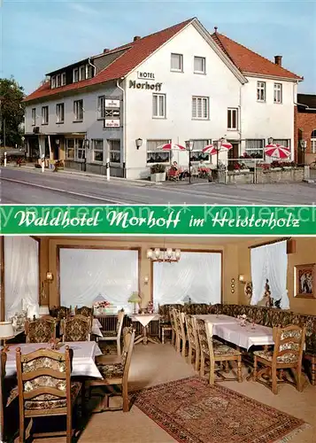 AK / Ansichtskarte Heisterholz Waldhotel Morhoff Cafe Restaurant Heisterholz
