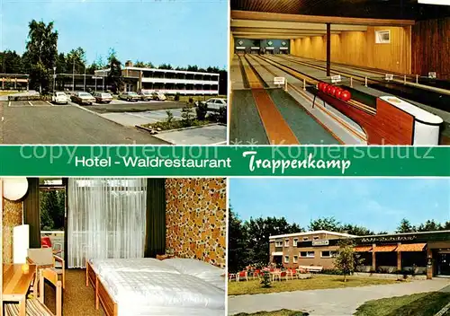 AK / Ansichtskarte 73848225 Trappenkamp Hotel Waldrestaurant Kegelbahn Zimmer Terrasse Trappenkamp