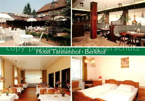 AK / Ansichtskarte 73848496 Berkhof Hotel Tannenhof Restaurant Terrasse Fremdenzimmer Berkhof