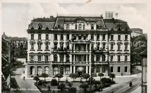 AK / Ansichtskarte  Bad_Teplitz-Schoenau_Teplice_CZ Staedt Kurhaus 