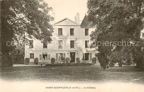 AK / Ansichtskarte  Saint-Soupplets_77_Seine-et-Marne Le Chateau 