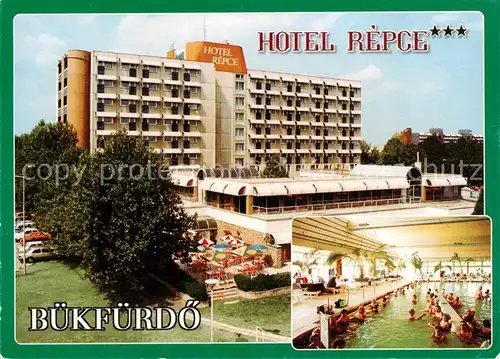 AK / Ansichtskarte 73848968 Buekfuerdoe_Bad_Buek_HU Hotel Repce Terrasse Hallenbad 