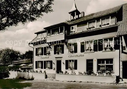 AK / Ansichtskarte  Schlechtbach_Schopfheim Gasthof Auerhahn Schlechtbach_Schopfheim