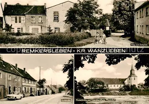 AK / Ansichtskarte  Remkersleben Weg zum Eichplatz Dorfstrasse Klosterkirche Remkersleben