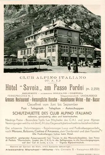 AK / Ansichtskarte 73849574 Passo_Pordoi_IT Hotel Savoia 