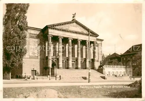 AK / Ansichtskarte  Posen_Poznan Reichsgautheater Posen Grosses Haus Posen Poznan