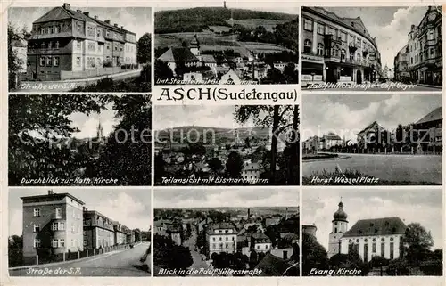 AK / Ansichtskarte  Asch_As_Sudetengau_CZ Strasse der SA Unterer Stadtteil mit Bismarckturm Cafe Geyer Adolf Hitler Strasse Kath Kirche Teilansicht Horst Wessel Platz Ev Kirche