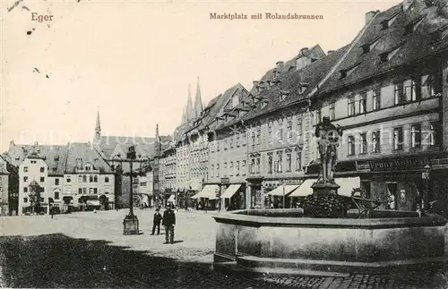 AK / Ansichtskarte  Eger__Cheb_CZ Marktplatz mit Rolandsbrunnen