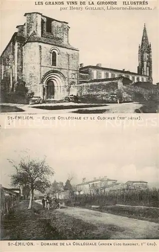 AK / Ansichtskarte  Saint-Emilion Eglise Collegiale et le Clocher Domaine de la Collegiale Vins de la Gironde Saint-Emilion