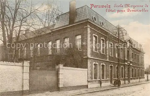 AK / Ansichtskarte  Peruwelz_Hainaut_Belgie Ecole Moyenne de l Etat pour Demoiselles 