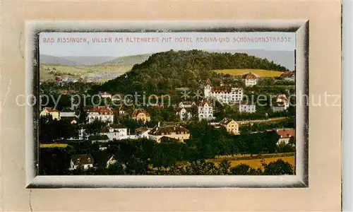 AK / Ansichtskarte  Bad_Kissingen Villen am Altenberg mit Hotel Regina und Schoenbornstrasse Bilderrahmen Bad_Kissingen