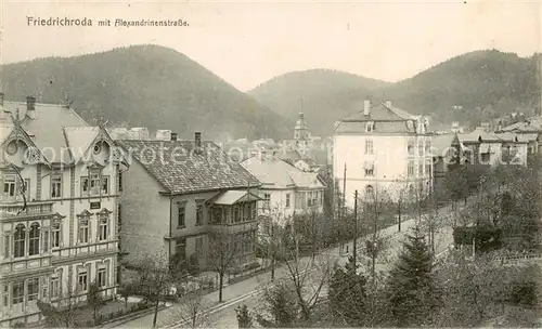 AK / Ansichtskarte  Friedrichroda mit Alexandrinenstrasse Feldpost Friedrichroda