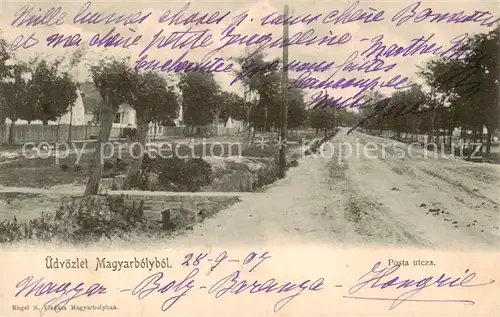 AK / Ansichtskarte  Magyarboly_Ungarisch-Bohl_HU Posta utcza 