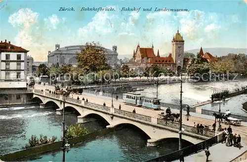 AK / Ansichtskarte  Zuerich_ZH Bahnhofbruecke Bahnhof und Landesmuseum Zuerich_ZH