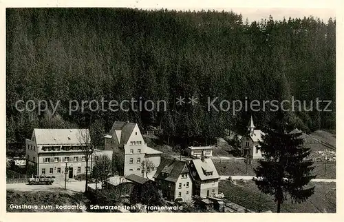 AK / Ansichtskarte  Schwarzenstein_Wald_Schwarzenbach_Frankenwald Gasthaus zum Rodachtal