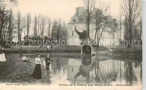 AK / Ansichtskarte  Rozoy_en_Brie Château de la Fortelle Embarcadère Rozoy_en_Brie