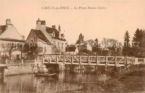 AK / Ansichtskarte  Crecy_en_Brie Le Pont Dame Gilles Crecy_en_Brie