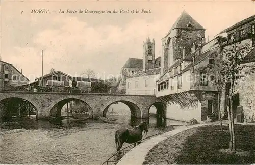AK / Ansichtskarte  Moret-sur-Loing La Porte de Bourgogne ou du Pont et le Pont Moret-sur-Loing
