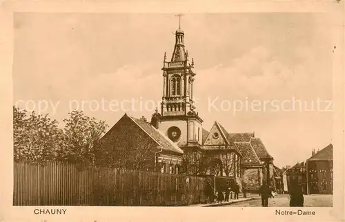 AK / Ansichtskarte  Chauny_02_Aisne Eglise Notre Dame Feldpostkarte 