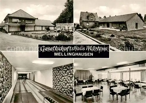 AK / Ansichtskarte 73851616 Mellinghausen Gesellschaftshaus Karl Maertens Gaststaette Saal Kegelbahn Mellinghausen