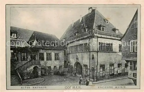AK / Ansichtskarte  Colmar_68_Haut-Rhin Altes Rathaus 