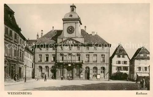 AK / Ansichtskarte  Weissenburg_Wissembourg_67_Alsace Rathaus 